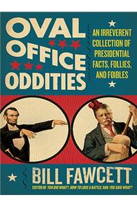 Oval Office Oddities