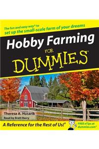 Hobby Farming for Dummies