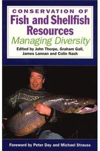 Conservation of Fish and Shellfish Resources