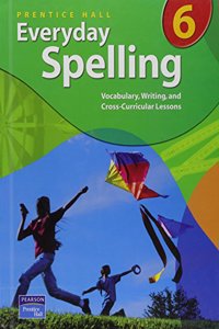 Prentice Hall Everyday Spelling Hardcover Grade Six Seventh Edition 2003c