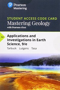 Mastering Geology with Pearson Etext -- Standalone Access Card -- For Applications and Investigations in Earth Science