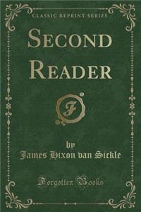 Second Reader (Classic Reprint)