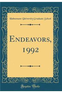 Endeavors, 1992 (Classic Reprint)