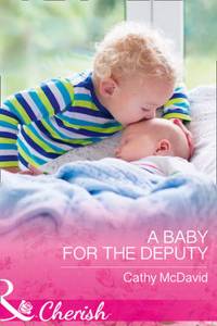 A Baby For The Deputy