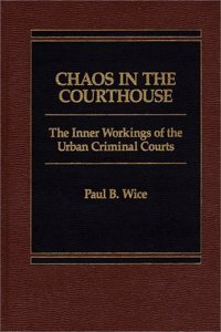 Chaos in the Courthouse
