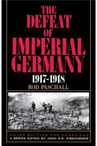 Defeat of Imperial Germany, 1917-1918
