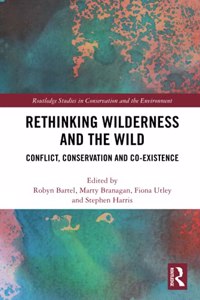 Rethinking Wilderness and the Wild