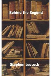 Behind the Beyond