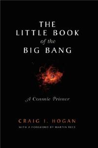 Little Book of the Big Bang