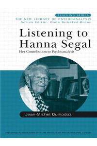 Listening to Hanna Segal