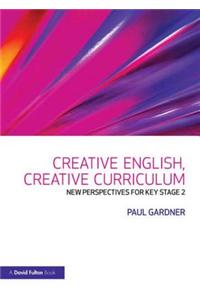 Creative English, Creative Curriculum