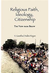 Religious Faith, Ideology, Citizenship