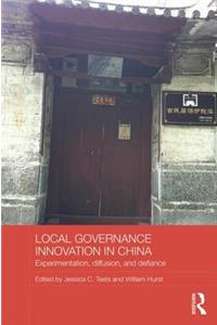 Local Governance Innovation in China