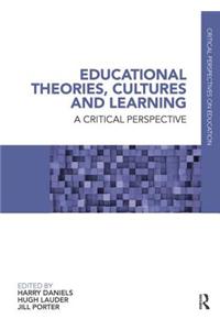 Educational Theories, Cultures and Learning