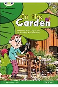 Bug Club Guided Non Fiction Reception Pink B In the Garden