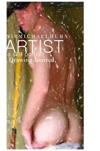 Sir Michael Huhn Abstract Self portrait art Journal: Nude Abstract Portait of The Artist Sir Michael Huhn