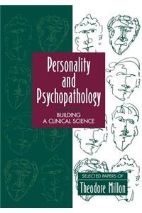 Personality and Psychopathology: Building a Clinical Science