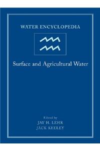 Water Encyclopedia, Surface and Agricultural Water