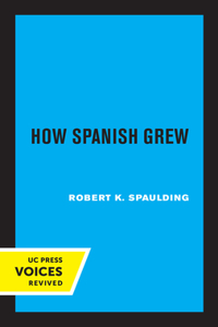 How Spanish Grew