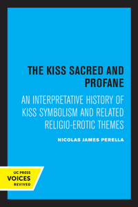 Kiss Sacred and Profane