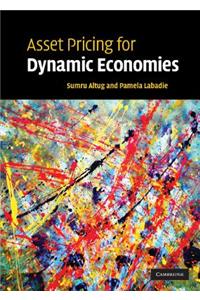 Asset Pricing for Dynamic Economies