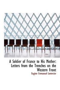 A Soldier of France to His Mother