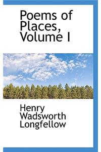 Poems of Places, Volume I