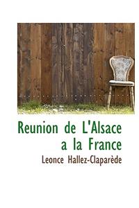 Reunion de L'Alsace a la France