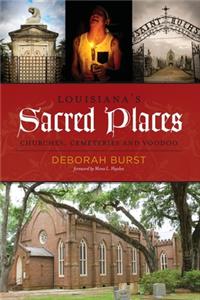 Louisiana's Sacred Places