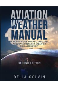 The Aviation Weather Manual