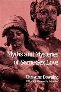 Myths and Mysteries of Same-Sex Love