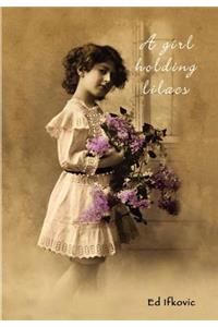 Girl Holding Lilacs