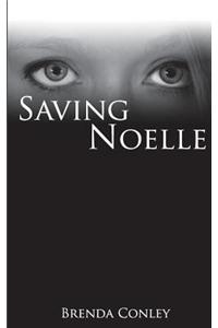 Saving Noelle