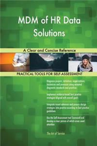 MDM of HR Data Solutions A Clear and Concise Reference