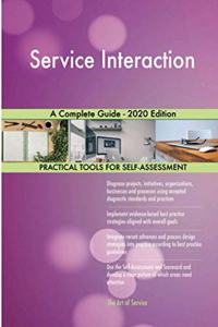 Service Interaction A Complete Guide - 2020 Edition