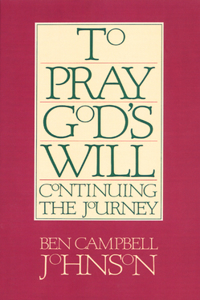 To Pray God's Will