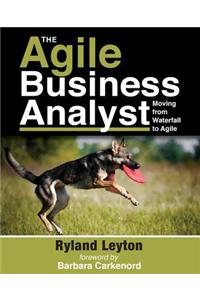 The Agile Business Analyst