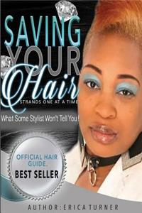 Saving Your Hair Strands One At A Time