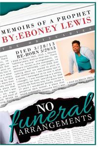 No Funeral Arrangements
