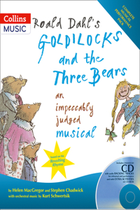 Roald Dahl's Goldilocks and the Three Bears