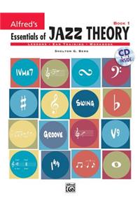 Alfred's Essentials of Jazz Theory, Bk 1