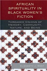 African Spirituality in Black Women's Fiction