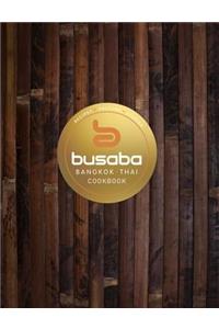 Bangkok Thai: The Busaba Cookbook