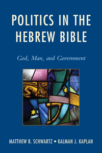 Politics in the Hebrew Bible