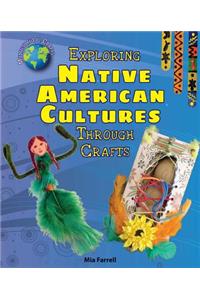 Exploring Native American Cultures Through Crafts