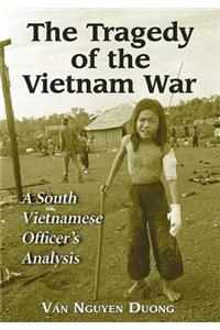Tragedy of the Vietnam War
