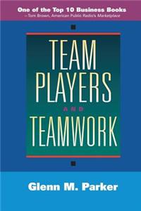 Team Players and Teamwork