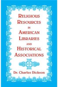 Religious Resources in American Libraries and Historical Associations