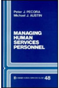 Managing Human Services Personnel