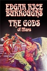 Gods of Mars by Edgar Rice Burroughs, Science Fiction, Adventure